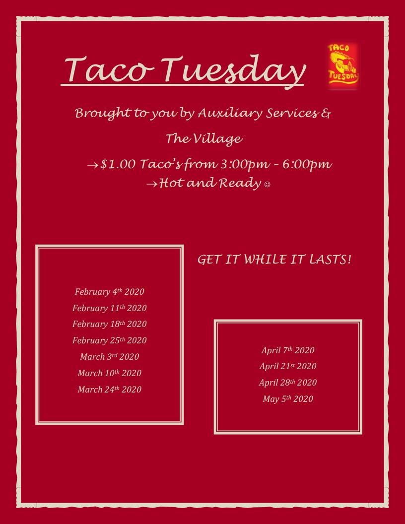 Taco Tuesday at the BISTRO Schedule Spring 2020