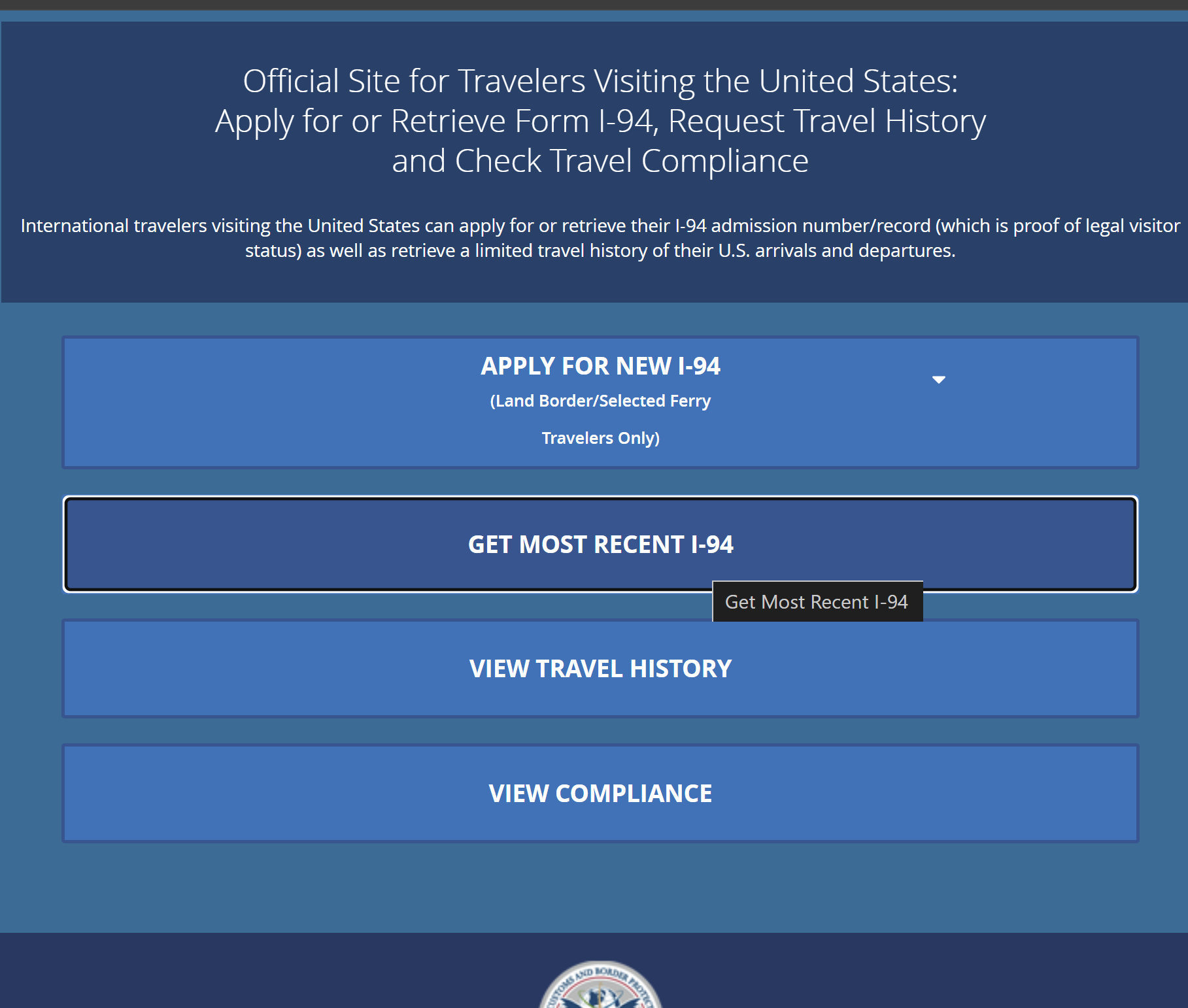 &quot;Screenshot of the official U.S. Customs and Border Protection I-94 website with options to apply for a new I-94, get the most recent I-94, view travel history, and check travel compliance.