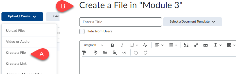 Image description: Shows a tab labeled A pointing to Create a File, and another tab labeled B pointing to Create a File in "Module 3."