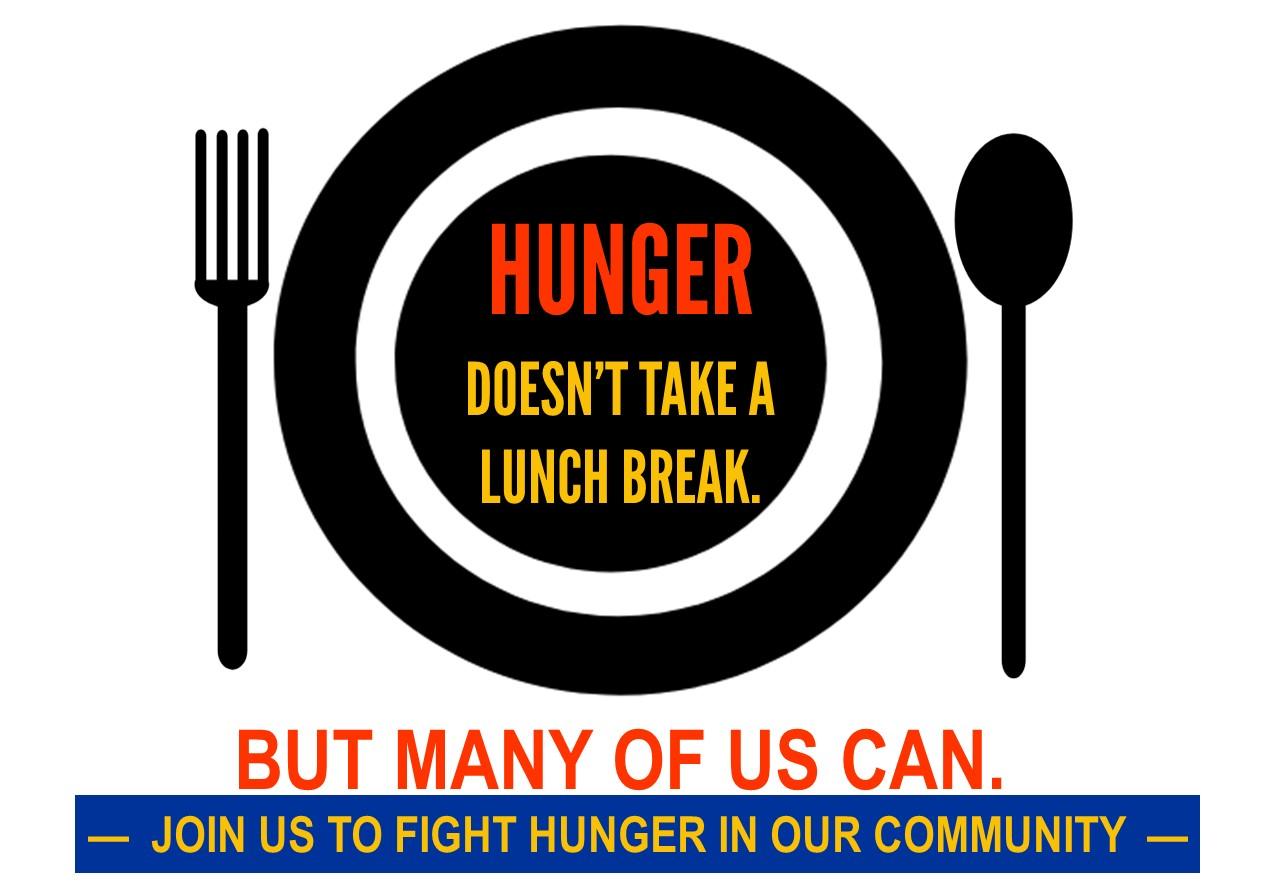 Hunger doesn't take a lunch break, but many of us can. Join us to fight hunger in our community. Image of plate and utensils.